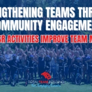 Why CSR Activities Improve Team Morale CSR and Charity Team Building Activities