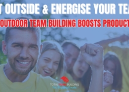 Why Outdoor Team Building Boosts Productivity