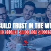 How To Build Trust In The Workplace