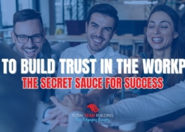 How To Build Trust In The Workplace